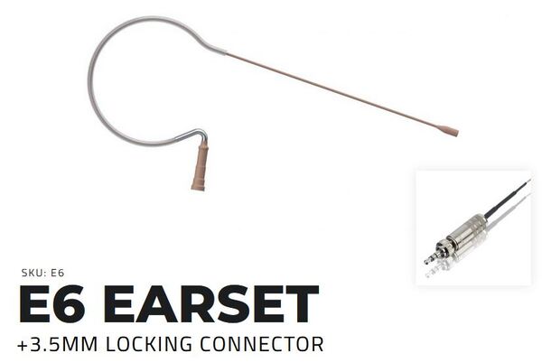 E6 EARSET W/3.5MM LOCKING CONNECTOR (SENNHEISER): (I)VERY FLXIBLE BOOM, (O)OMNIDIRECTIONAL, (T)TAN